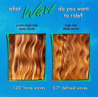 High Tide Deep Waver